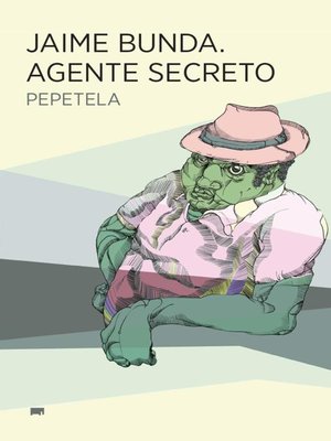 cover image of Jaime Bunda. Agente secreto